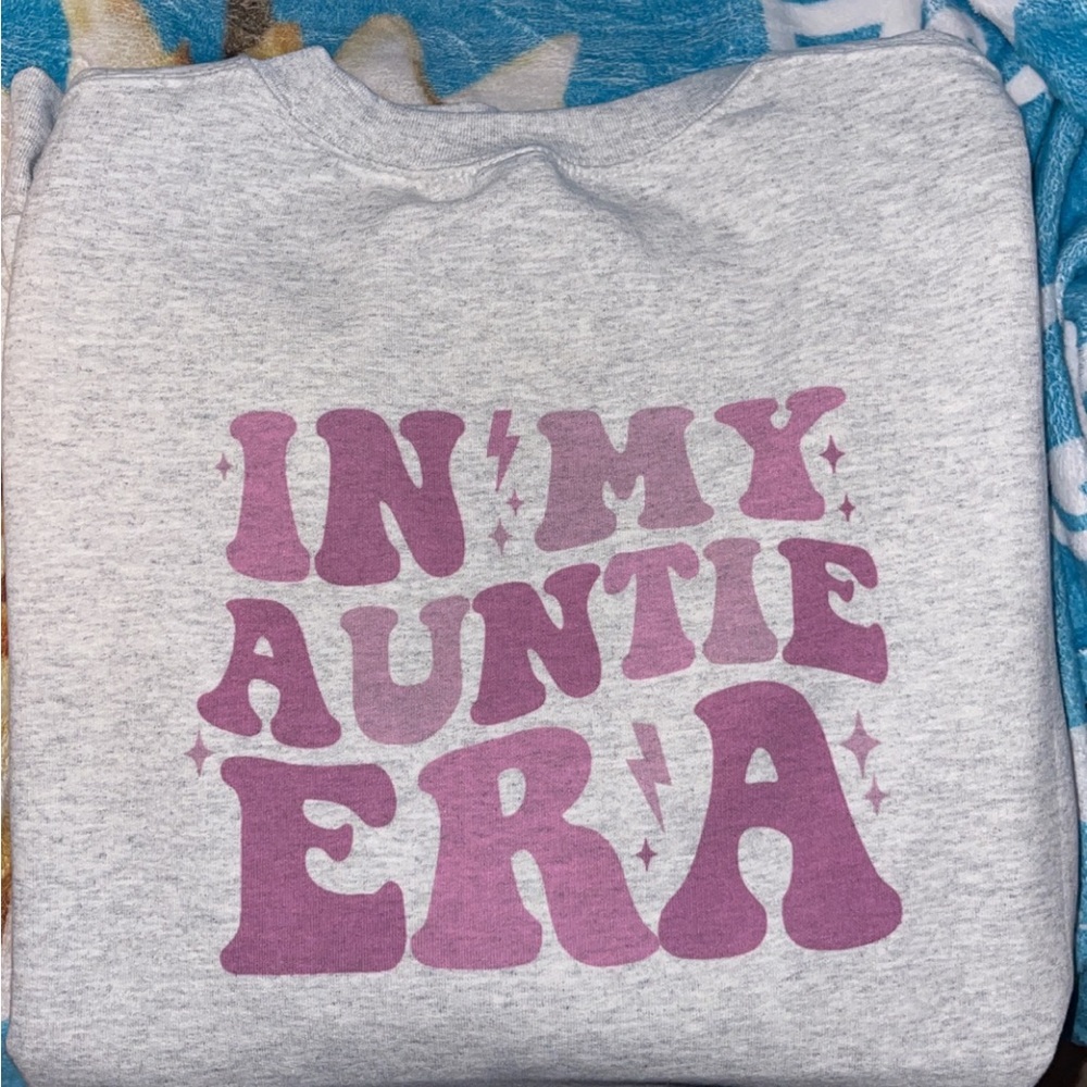 Brand New In My Auntie Era Sweatshirt